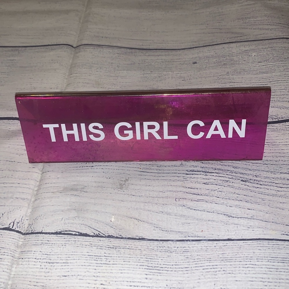 Holographic “This Girl Can” Sign